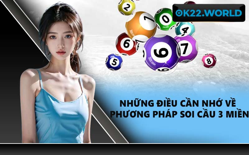 Những điều cần nhớ về phương pháp soi cầu 3 miền